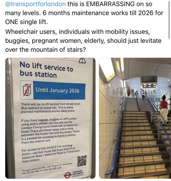 Screenshot of a post on Threads discussing the poor show of Transport for London taking six months to refurbish a lift at a station, showing the information poster and a flight of stairs highlighting the impact that has on various users with restricted mobility